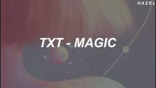 TXT (투모로우바이투게더) - 'Magic' Lyrics