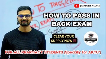 How to pass in back exam or Supply exam || Carewell Pharma