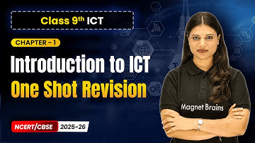 Introduction to ICT - One Shot Revision | Chapter 1 | Class 9th ICT | CBSE 2025-26