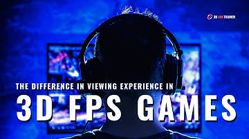 Aim Training, The difference in viewing experience in 3D FPS Games