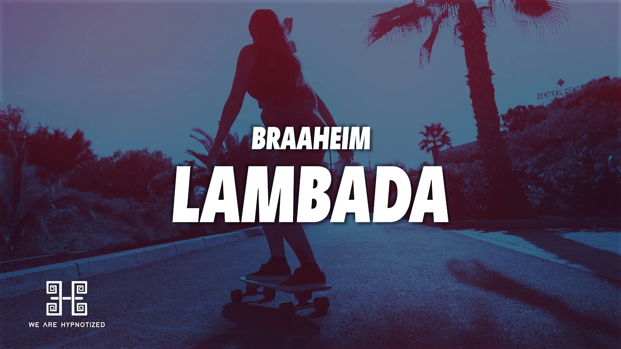 Braaheim - Lambada (Lyrics)