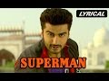 Superman Full Song With Lyrics Sajid Wajid Tevar 
