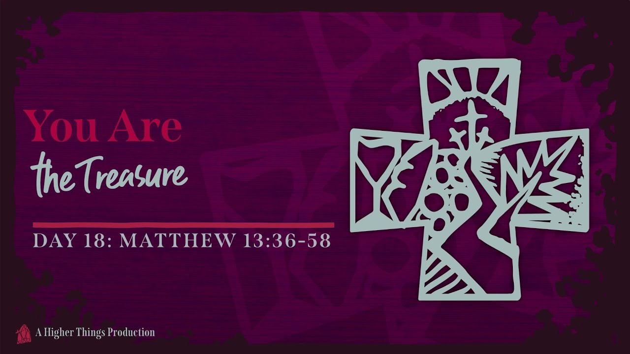 Day 18: Matthew 13:36-58 | 2026 Lenten Reading Plan - YouTube