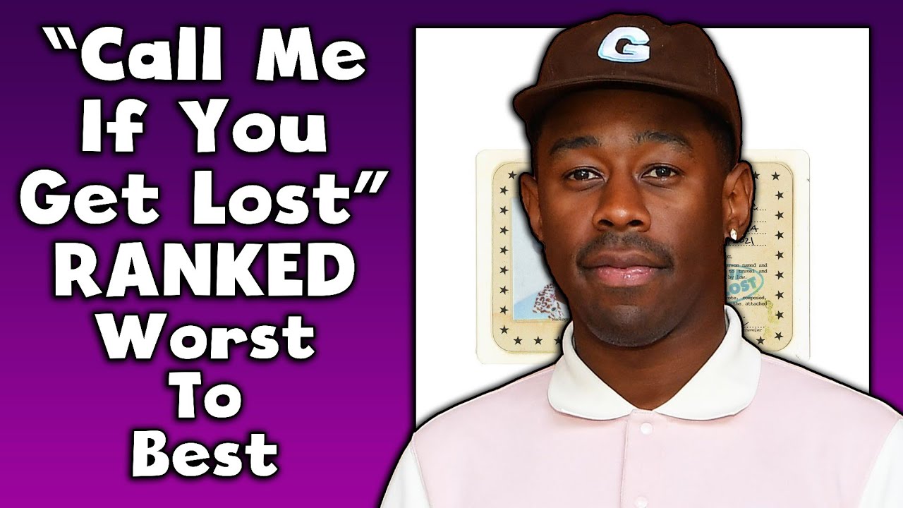 Tyler The Creator Call Me If You Get Lost Ranked Worst To Best Youtube