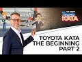 Toyota kata  the beginning part 2