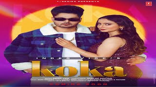 KOKA | Inder Virk | Gurlez Akhtar | Aarisha Sharma | Rihame | New Haryanvi Song 2023