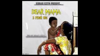 DOGO 2PAC MC FT KINATA MC_DEAR MAMA( MUSIC AUDIO)