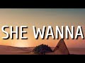 Guapdad - She Wanna (Lyrics)ft. (feat. P- Lo)