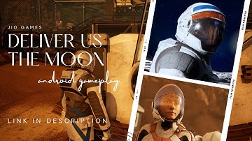 Deliver us the moon #jiogames Android IOS gameplay