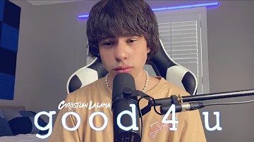 Olivia Rodrigo – ​good 4 u (Christian Lalama Cover)