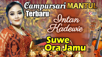 Intan Kadewie - Suwe Ora Jamu 