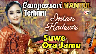 Intan Kadewie - Suwe Ora Jamu '' Terbaru Campursari MANTUL