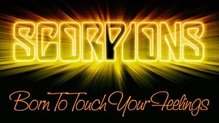 Scorpions - Born To Touch Your Feelings (SR)