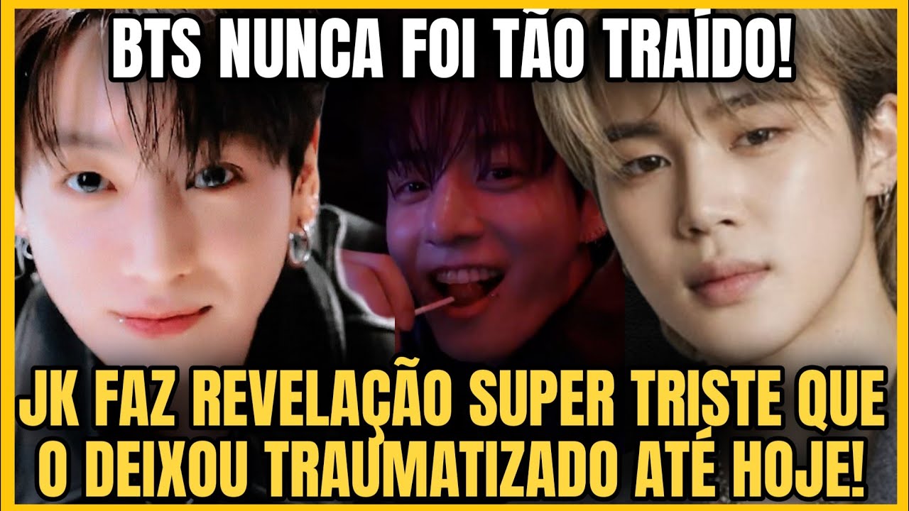 JK REVELA ESTAR TRAUMATIZADO APÓS TRAIÇÃO DE ALGUÉM PRÓXIMO A ELE! + BTS NUNCA DOI TÃO TRAÍDO! 