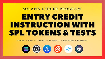 Solana + SvelteKit: Ledger Program - #7: Entry Credit Instruction with SPL Tokens and Tests
