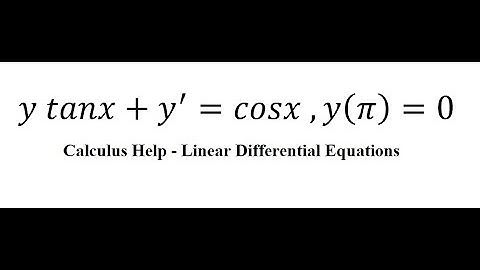 Calculus Help: Linear Differential Equations - Integrating Factor - y tanx+y^