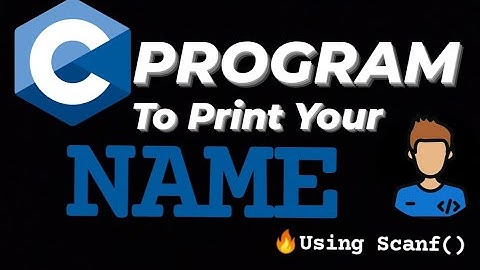 💻PRINT your NAME using "Scanf()" in C-Programming || #cprogramming #programming