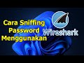 Cara Sniffing Password Menggunakan WireShark