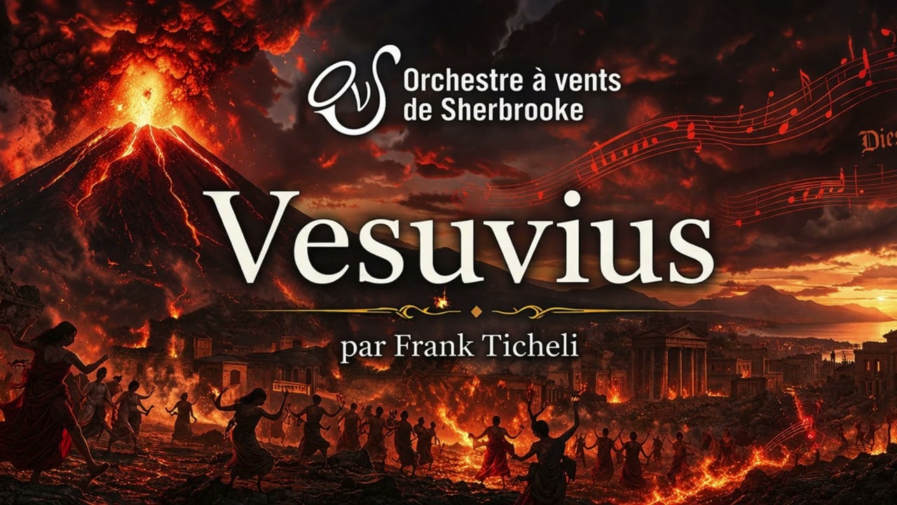 Vesuvius - Frank Ticheli - Orchestre à vents de Sherbrooke