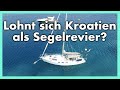 Wir verbrachten 2 MONATE mit unserem SEGELBOOT in KROATIEN // Lohnt sich es dort zu SEGELN? [#65]