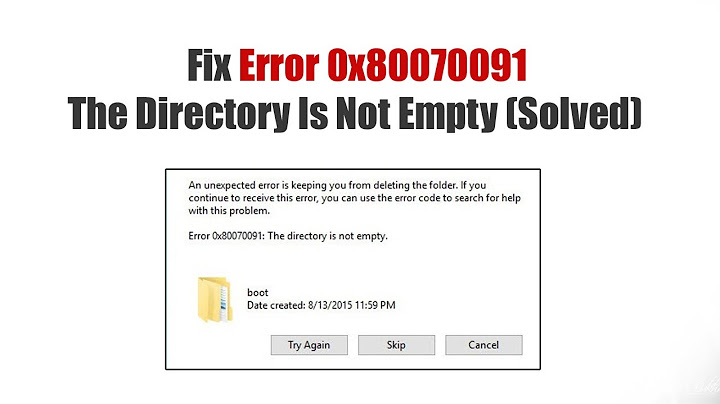 Lỗi cannot delete file the directory is not empty