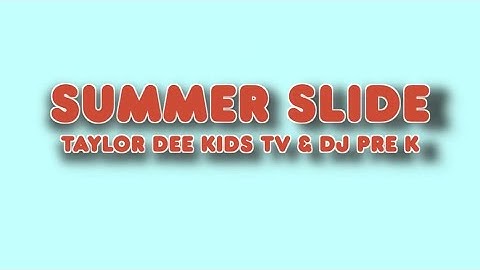 The Summer Slide | DJ Pre-K Brain Break | Educational Dance Song to Prevent Summer Learning Loss