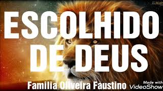 Video thumbnail of "ESCOLHIDO DE DEUS - jhony oliveira & Faustino [HINOS AVULSOS CCB FAMÍLIA OLIVEIRA FAUSTINO Autoral]"