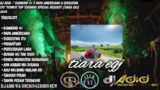 DJ ADID -'DIAMOND 41 X PAPA AMERICANO & SEKECEWA ITU ”FUNKOT (TIARA EGI) 2024