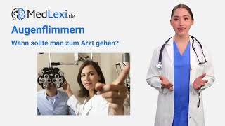 Augenflimmern - Das kannst du tun! - Wann zum Arzt? - Ursachen & Behandlung | MedLexi.de