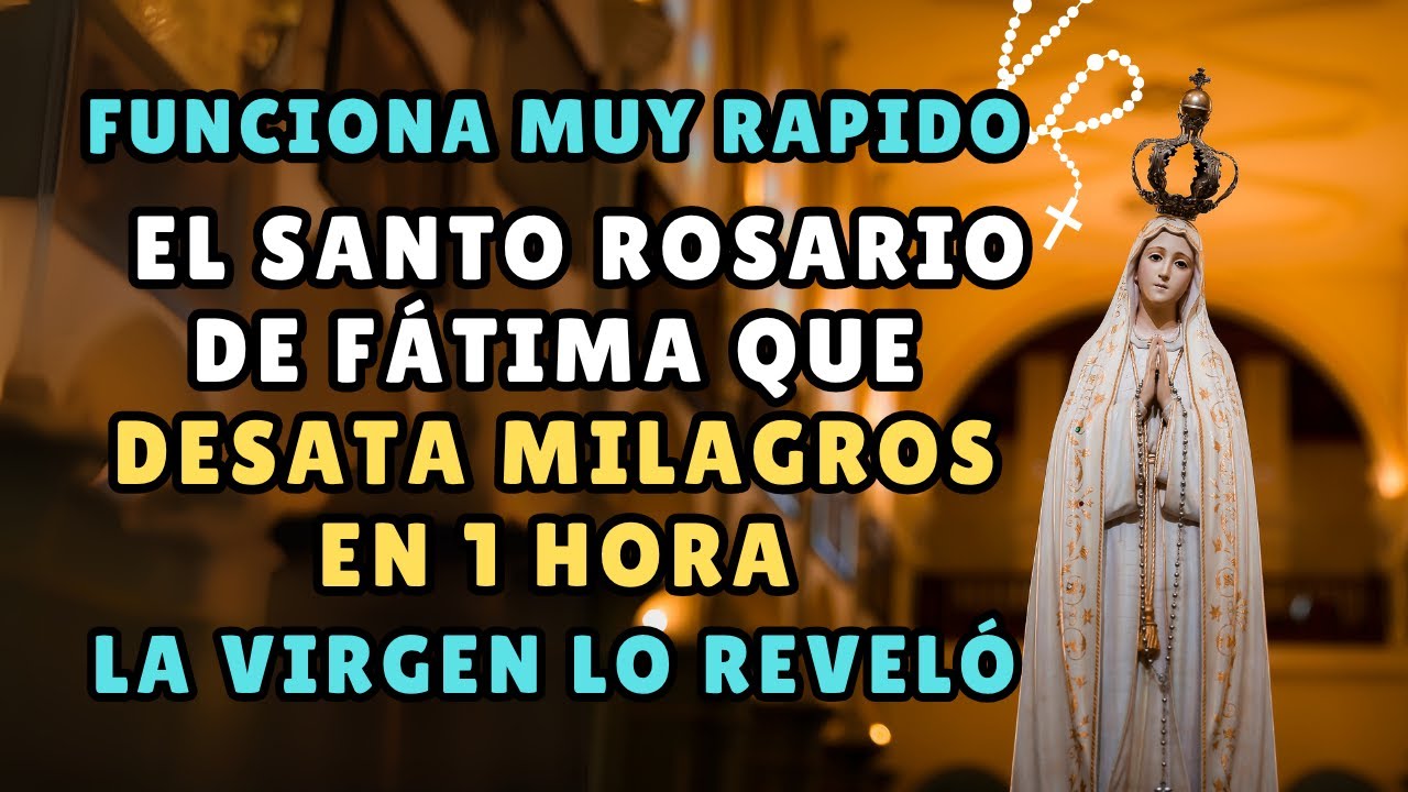 ¡ESTO NO ES NORMAL! El Rosario de Fátima que DESATA MILAGROS en 1 HORA (¡La Virgen lo Reveló!)