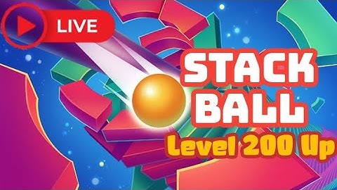 LIVE GAME STACK BALL LEVEL 200 UP
