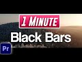 How to Add Black Bars | Adobe Premiere Pro 2021