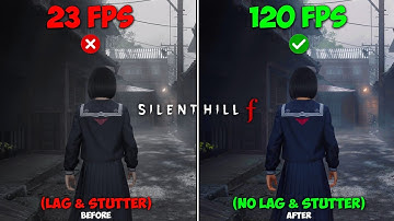 Silent Hill f: Ultimate FPS BOOST for Low End PCs! (bald hill f)