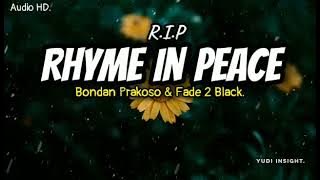 Bondan Prakoso & Fade2Black - RIP / Rhyme in Peace (Audio HD & Lirik musik video)