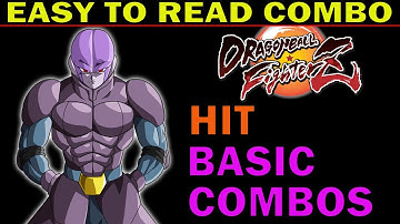 [ SEASON 4 ] DBFZ HIT BASIC COMBOS - EASY TO READ INPUTS - DRAGON BALL FIGHTERZ - ZEPHELA