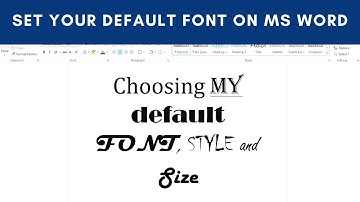 How to set your default font on Microsoft word | MS Word Tutorial