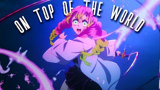 On Top Of The World Amv - Demon Slayer