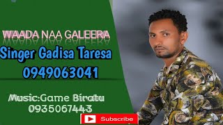 NEW AFAN OROMO GOSPEL SONG,SINGER GADISA TARESA