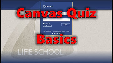 Canvas Quiz Basics