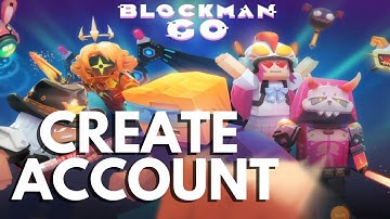 How to Make Account in Blockman Go 2025?