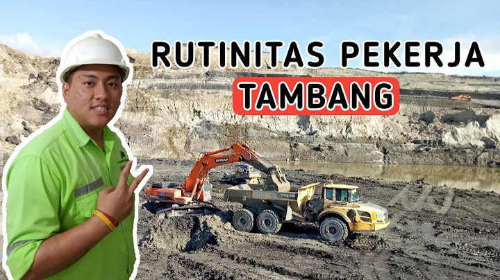 RUTINITAS PEKERJA TAMBANG BATUBARA | RVLOG #01