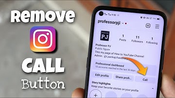 How to Remove Call Button From Instagram Profile