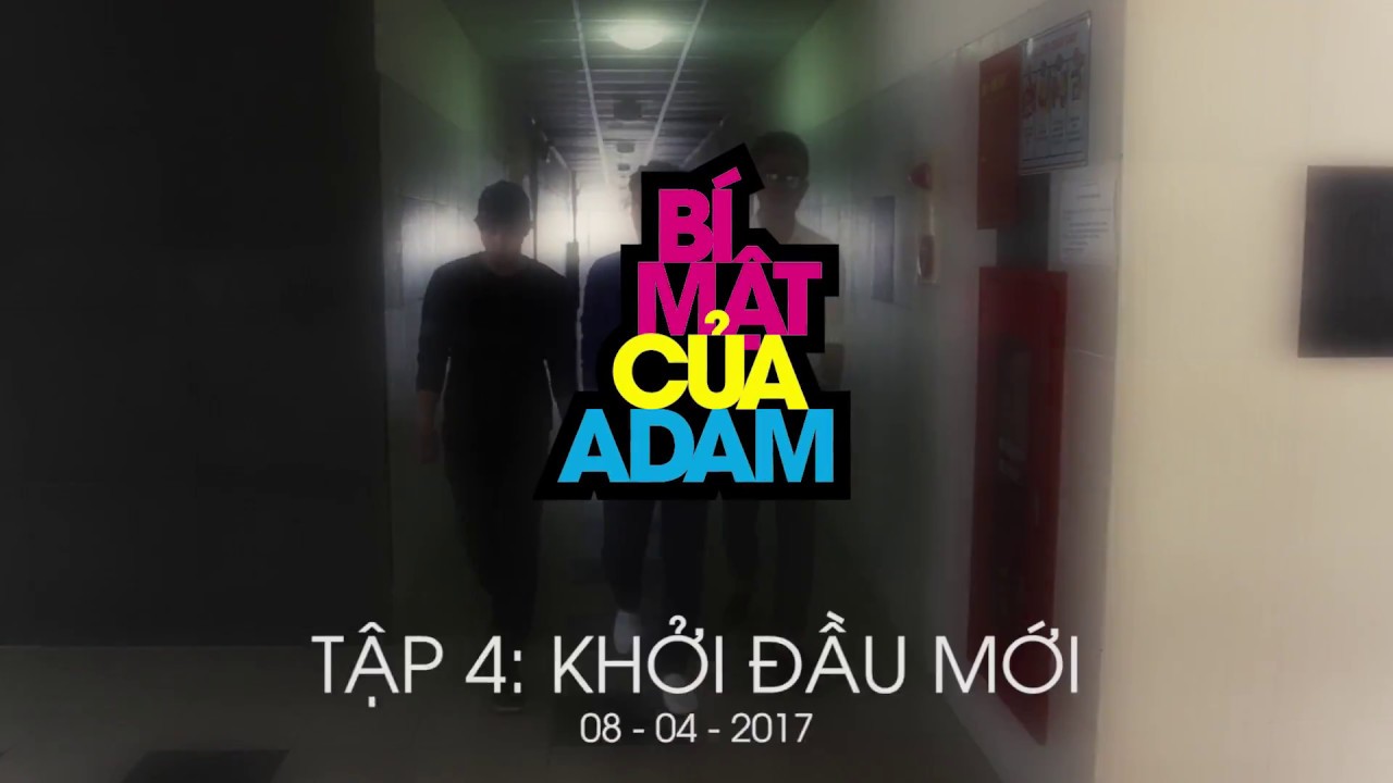 [BL] BÍ MẬT CỦA ADAM - TEASER TẬP 4 | SITCOM ĐAM MỸ 2017