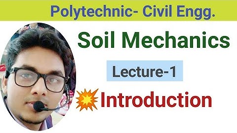 Soil Mechanics (Lecture-1)- Introduction @Ashwini Sharma