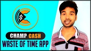 CHAMP CASH ANDROID APP | WASTE OF TIME APPLICATION screenshot 3