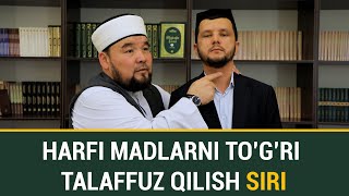 Harfi madlarni to'g'ri talaffuz qilish siri