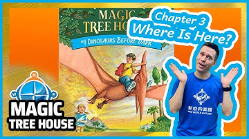Magic Tree House | Dinosaurs Before Dark | Chapter 3 | Where Is Here? | Story Reading