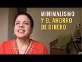 El minimalismo y el ahorro de dinero