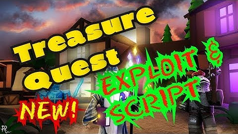 ROBLOX Treasure Quest ►EXPLOIT & SCRIPT AUTO KILL ALL 2019