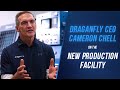 Draganfly CEO Cameron Chell on the New Production Facility